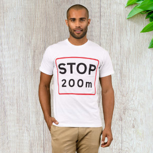 200 m lange Haltestelle für die Verkehrswarnung T-Shirt