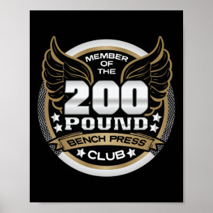 200 Pfund Bankdrücken Club für Gewichtheber Fitnes Poster