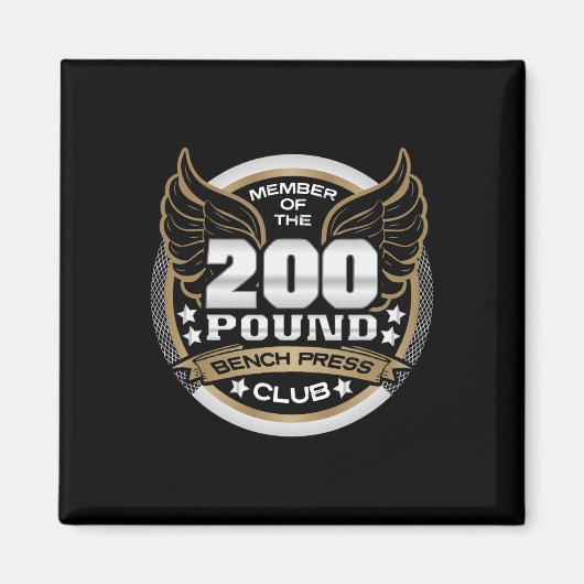 200 Pound Bench Press Club For Weightlifter Gym  Magnet (Vorne)
