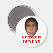 2010 Refridgerator Magnet, Mein Name ist Duncan Magnet (Vorderseite/Rückseite)