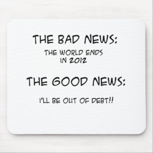 2012 aus Schulden heraus Mousepad