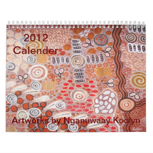 2012 Calender Artworks von Nganuwaay Koolyn Kalender