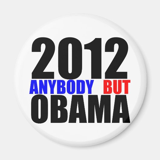 2012: Jeder außer Obama Magnet (Vorne)