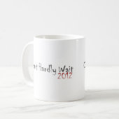 2012 kann nicht kaum warten kaffeetasse (Vorderseite Links)