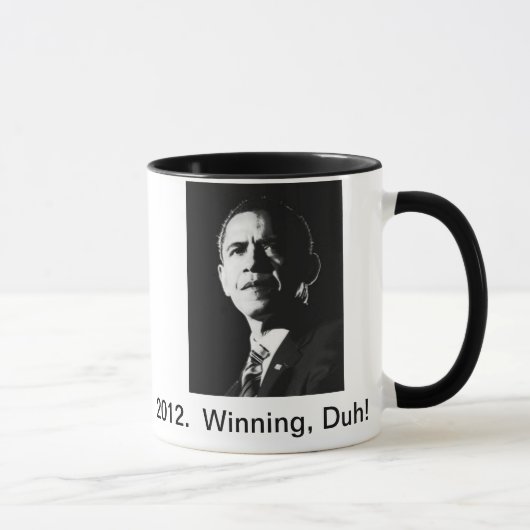 2012. Obama, gewinnend, Duh! Kaffee-Tasse Tasse (Rechts)