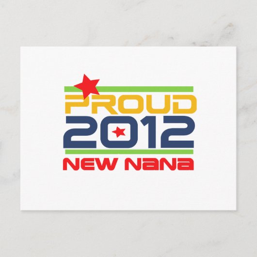 2012 Proud Nana T - Shirt und Geschenke Postkarte (Vorderseite)