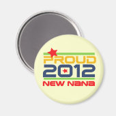 2012 stolze Nana-T - Shirts und -geschenke Magnet (Vorderseite/Rückseite)