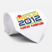 2012 stolze Nanat-shirts und -geschenke Krawatte (Gerollt)
