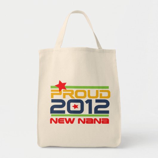 2012 stolze Nanat-shirts und -geschenke Tragetasche (Vorne)
