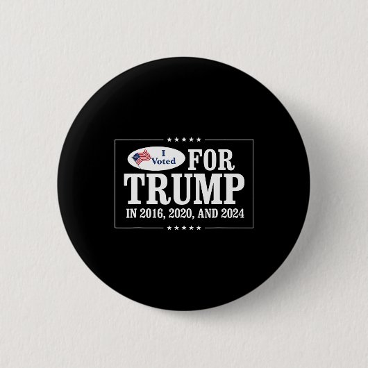 2016, 2020 und 2024 für Trump gestimmt Button (Vorderseite)