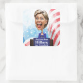 2016 alle außer Hillary zum Präsidenten wählen Quadratischer Aufkleber (Tasche)