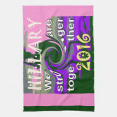 2016 Election Hillary USA Wir sind enger zusammen Geschirrtuch (Vertikal)