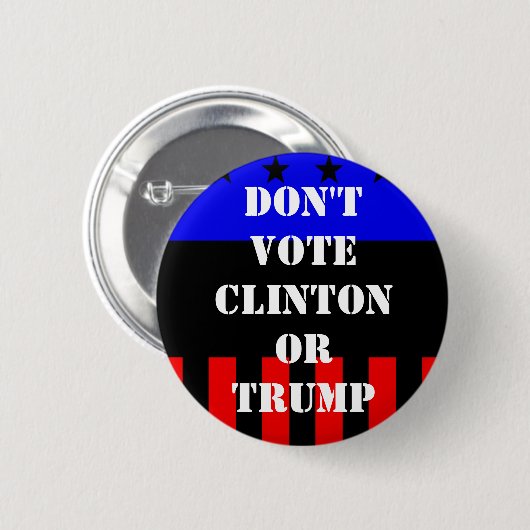 2016 Kampagnen-Knopf (kein Clinton oder Trumpf) Button (Vorne & Hinten)