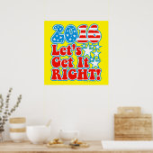 2016 Lasst es uns richtig machen! - Präsidentschaf Poster (Küche)