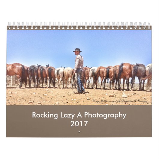 2017 Rocking Lazy A Fotografy Calendar Kalender (Titelbild)