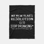 2018 Resolution Stop Drinking Funny New Year's Eve Fleecedecke (Vorderseite)