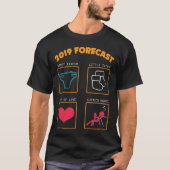 2019 prognostizieren Sie den Mutteren-Vater, der T-Shirt (Vorderseite)