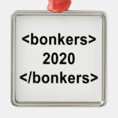 2020 Bonkers Ornament Aus Metall (Vorne)