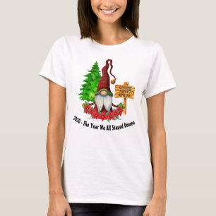 2020 - Das Jahr, das wir alle Bleibe haben T-Shirt