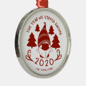 2020 Das Jahr, das wir Gnome Funny Covid Bleibe ha Ornament Aus Metall (Rechts)