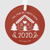 2020 Das Jahr, das wir Zuhause Bleibe liebevoll Co Ornament (Rückseite)