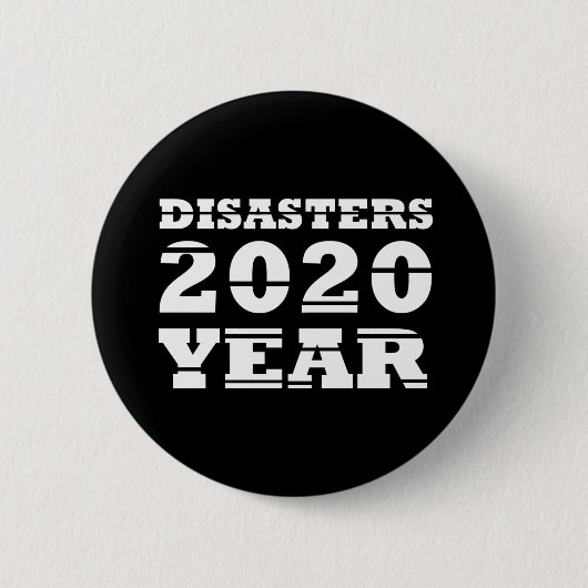 2020 Desaster Jahr Button (Vorderseite)