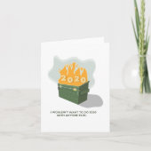 2020 Dumpster Fire Grußkarte Karte (Vorderseite)