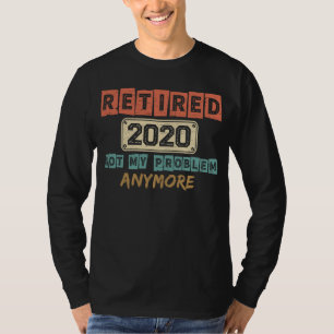 2020 erledigt Nicht mein Problem noch Vintager T-Shirt