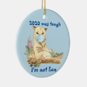 2020 Funny Mountain Lion Covid Gesichtsmaske Keramik Ornament (Rechts)