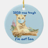 2020 Funny Mountain Lion Covid Gesichtsmaske Keramik Ornament (Hinten)