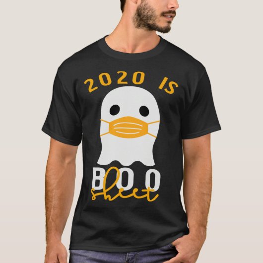 2020 Is Boo Sheet Halloween In Quarantine Costume  T-Shirt (Vorderseite)