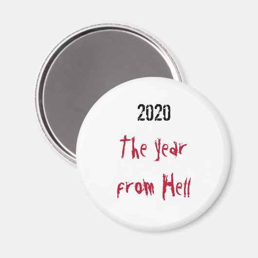 2020 Jahr ab Hell Magnet (Vorderseite/Rückseite)