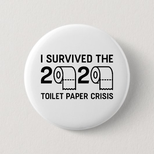 2020 Krise bei Toilettenpapier Button (Vorderseite)