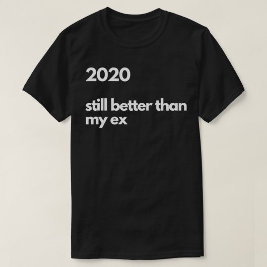 2020 Noch besser als mein e T-Shirt (Design vorne)