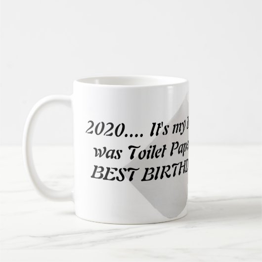 2020 - Quarantäne Birthday Tasse (Links)