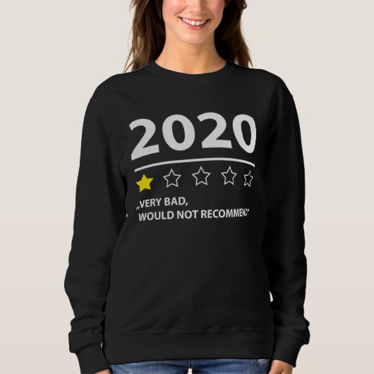 2020  rating would not recommend sweatshirt (Vorderseite)