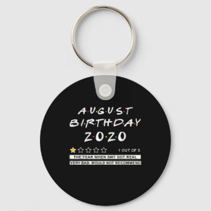 2020 Review August Birthday Sehr schlecht Schlüsselanhänger