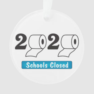 2020 Schulen für Toilettenpapier geschlossen Jahr Ornament