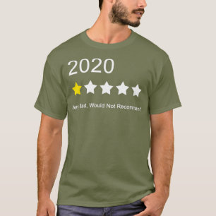 2020 sehr schlecht würde nicht empfehlen, 1-Sterne T-Shirt