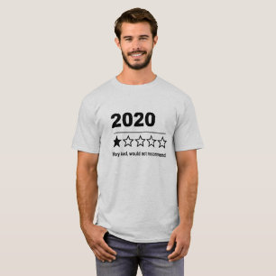 2020 Shirt im schlechten Jahr, sehr schlecht würde