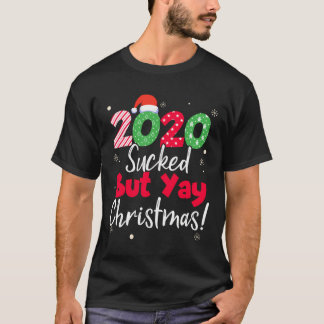 2020 Sind zum Kotzen aber Weihnachten Weihnachten  T-Shirt