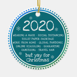 2020 Sind zum Kotzen, aber zu Weihnachten Aquamari Keramik Ornament
