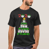2020 Stink Stank Stunk Funny Quarantine Ugly Chris T-Shirt (Vorderseite)