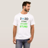 2020 Stink Stank Stunk Funny Quarantine Ugly Chris T-Shirt (Vorne ganz)