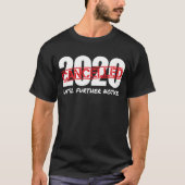 2020 Storniert bis weitere Mitteilung pandemische T-Shirt (Vorderseite)