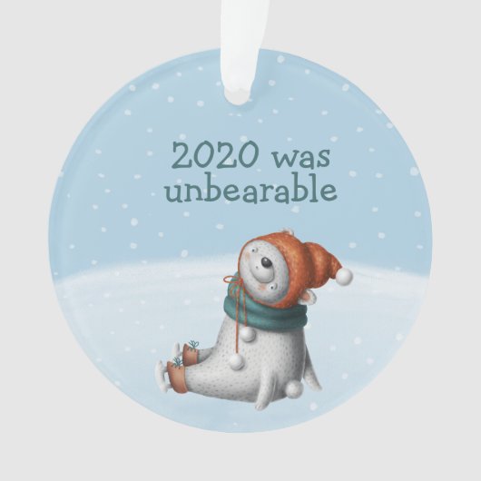 2020 war ein unerträglicher Eisbär Niedlich Ornament (Vorderseite)