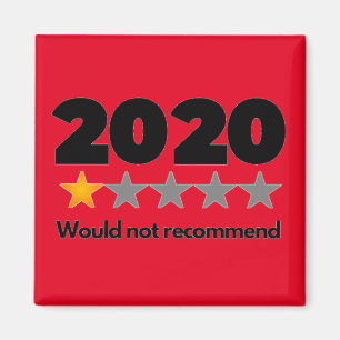2020 Would Not Recommend Magnet