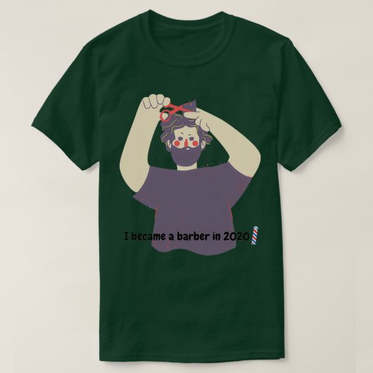 2020 wurde ich Friseur T-Shirt (Design vorne)