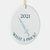 2021 Covid-Impfstoff Was für ein Schock Keramik Ornament (Rechts)