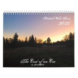 2021 Das Ende einer Ära ~ Paddock Wood Farm Kalender